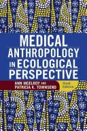 Lékařská antropologie v ekologické perspektivě - Medical Anthropology in Ecological Perspective