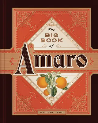 Velká kniha Amaro - The Big Book of Amaro