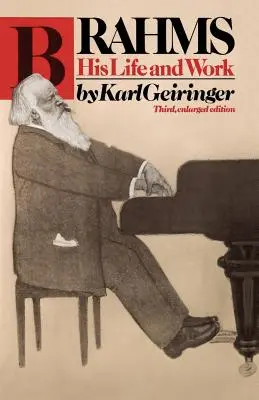 Brahms: Jeho život a dílo - Brahms: His Life and Work