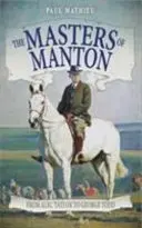 Mistři Mantonu - Od Aleca Taylora po George Todda - Masters of Manton - From Alec Taylor to George Todd