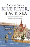 Modrá řeka, Černé moře - Blue River, Black Sea