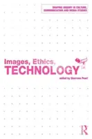 Obrázky, etika, technologie - Images, Ethics, Technology