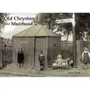 Old Chryston a Muirhead - Old Chryston and Muirhead