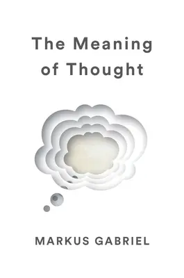 Smysl myšlení - The Meaning of Thought
