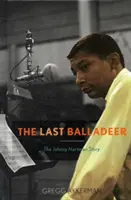 Poslední baladér: Příběh Johnnyho Hartmana - The Last Balladeer: The Johnny Hartman Story