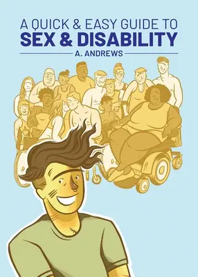 Rychlý a snadný průvodce sexem a postižením - A Quick & Easy Guide to Sex & Disability