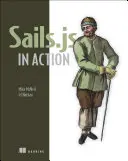 Sails.JS v akci - Sails.JS in Action