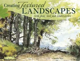 Vytváření texturovaných krajin perem, tuší a akvarelem - Creating Textured Landscapes with Pen, Ink and Watercolor