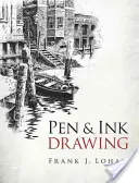 Kreslení perem a tuší - Pen & Ink Drawing