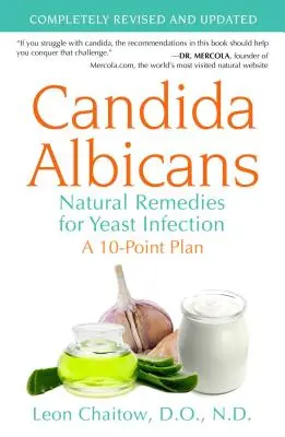 Candida Albicans: Přírodní prostředky proti kvasinkové infekci - Candida Albicans: Natural Remedies for Yeast Infection
