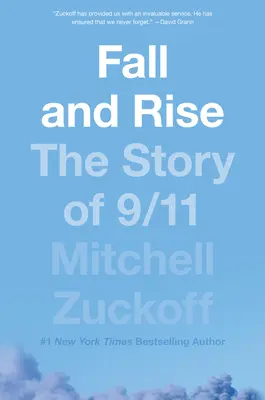 Pád a vzestup: Příběh 11. září - Fall and Rise: The Story of 9/11