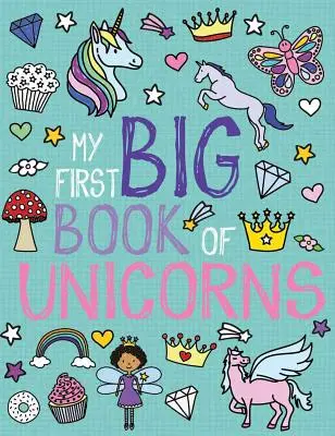 Moje první velká kniha jednorožců - My First Big Book of Unicorns