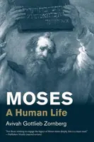 Mojžíš: Lidský život - Moses: A Human Life
