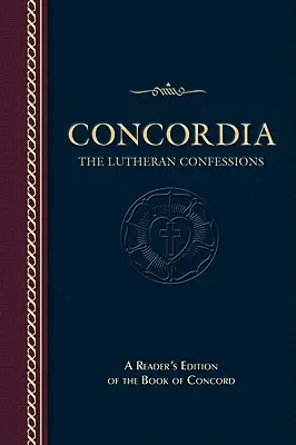 Concordia: Luteránská vyznání - Concordia: The Lutheran Confessions