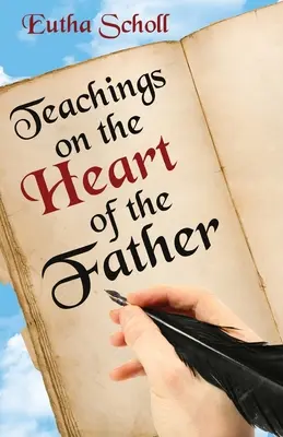 Učení o srdci Otce - Teachings on the Heart of the Father