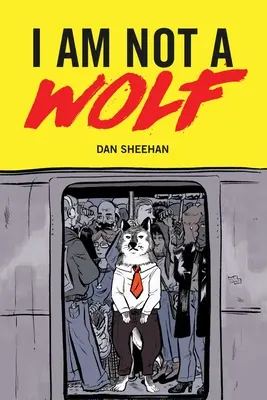 Nejsem vlk - I Am Not a Wolf