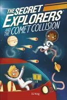 Tajní průzkumníci a srážka s kometou - Secret Explorers and the Comet Collision