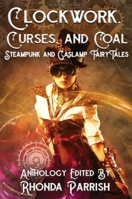 Hodiny, kletby a uhlí - Clockwork, Curses, and Coal