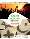 Edexcel Religious Studies for GCSE (9-1): Beliefs in Action (Specification B)Specification B