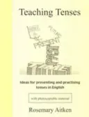 Výuka časů - Teaching Tenses