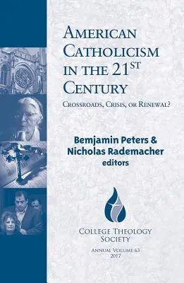 Americký katolicismus v 21. století: Křižovatka, krize, nebo obnova? - American Catholicism in the 21st Century: Crossroads, Crisis, or Renewal?