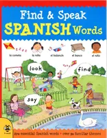 Najděte a mluvte španělskými slovíčky: Podívejte se, najděte, řekněte - Find & Speak Spanish Words: Look, Find, Say