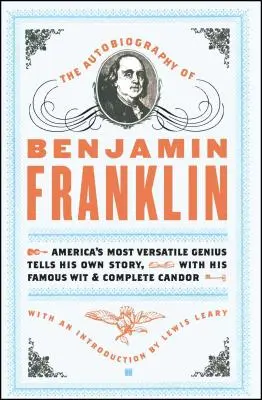 Autobiografie Benjamina Franklina - The Autobiography of Benjamin Franklin