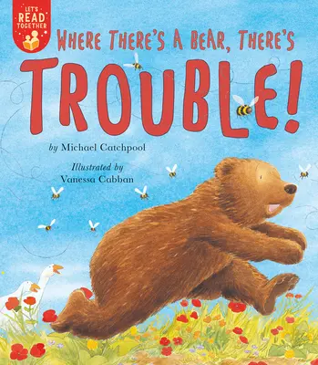 Kde je medvěd, tam jsou potíže! - Where There's a Bear, There's Trouble!