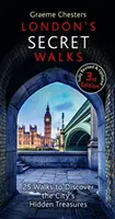 Tajné procházky Londýnem: 25 procházek, na kterých objevíte skryté poklady města - London's Secret Walks: 25 Walks to Discover the City's Hidden Treasures