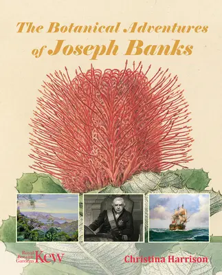 Botanická dobrodružství Josepha Bankse - The Botanical Adventures of Joseph Banks