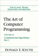 Umění počítačového programování, svazek 4A: Kombinatorické algoritmy, část 1 - The Art of Computer Programming, Volume 4A: Combinatorial Algorithms, Part 1