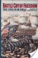 Bojový pokřik svobody - Battle Cry of Freedom