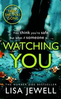 Watching You - Od autora bestselleru The Family Upstairs, který se stal jedničkou mezi bestsellery - Watching You - From the number one bestselling author of The Family Upstairs
