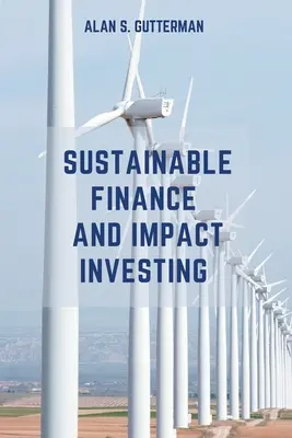 Udržitelné finance a dopadové investování - Sustainable Finance and Impact Investing