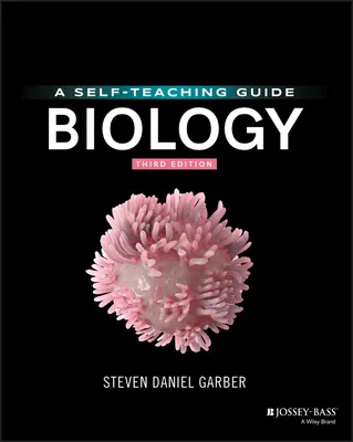 Biologie: Biologie: příručka pro samouky - Biology: A Self-Teaching Guide