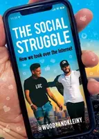 Sociální boj - Jak jsme ovládli internet - Social Struggle - How we took over the Internet