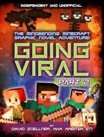 Going Viral (Virální): Druhý díl - Závěr mysl ohromujícího grafického románového dobrodružství! - Going Viral: Part 2 - The conclusion to the mindbending graphic novel adventure!