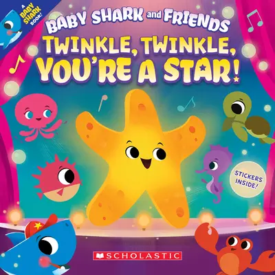 Třpyť se, třpyť se, jsi hvězda! (Žralůček a jeho přátelé) - Twinkle, Twinkle, You're a Star! (Baby Shark and Friends)