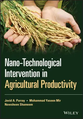 Nano-technologické zásahy do zemědělské produktivity - Nano-Technological Intervention in Agricultural Productivity