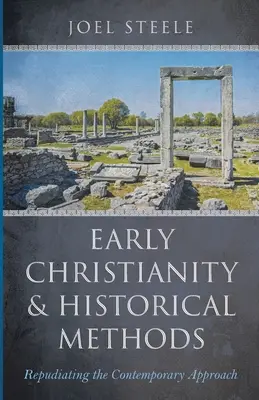 Rané křesťanství a historické metody - Early Christianity and Historical Methods