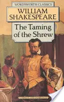 Zkrocení zlé ženy - The Taming of the Shrew