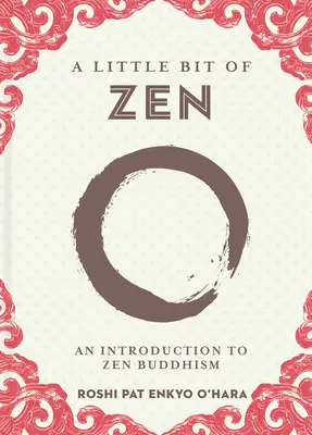 Trocha zenu, 22: Úvod do zenového buddhismu - A Little Bit of Zen, 22: An Introduction to Zen Buddhism
