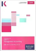 P1 MANAŽERSKÉ ÚČETNICTVÍ - SADA PRO CVIČENÍ KE ZKOUŠCE - P1 MANAGEMENT ACCOUNTING - EXAM PRACTICE KIT