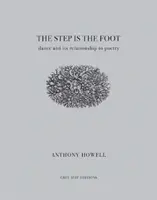 Krok je noha - tanec a jeho vztah k poezii - Step Is the Foot - Dance and Its Relationship to Poetry
