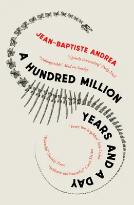 Sto milionů let a jeden den - A Hundred Million Years and a Day