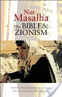 Bible a sionismus: vymyšlené tradice, archeologie a postkolonialismus v Palestině a Izraeli - The Bible and Zionism: Invented Traditions, Archaeology and Post-Colonialism in Palestine-Israel