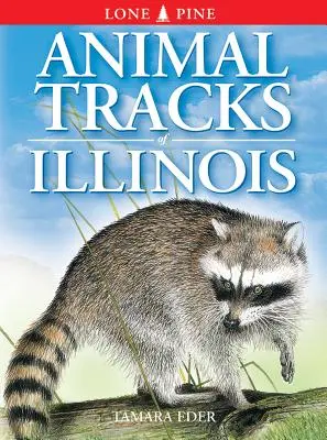Stopy zvířat v Illinois - Animal Tracks of Illinois