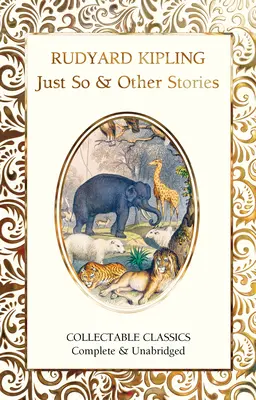 Jen tak a jiné povídky - Just So & Other Stories