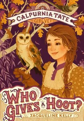 Koho to zajímá?: Calpurnia Tateová, dívčí veterinářka - Who Gives a Hoot?: Calpurnia Tate, Girl Vet