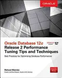 Tipy a techniky pro ladění výkonu databáze Oracle 12c Release 2 - Oracle Database 12c Release 2 Performance Tuning Tips & Techniques